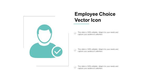 Employee Choice Vector Icon Ppt PowerPoint Presentation Styles Layout Employee Choice Vector Icon Ppt PowerPoint Presentation Styles Layout