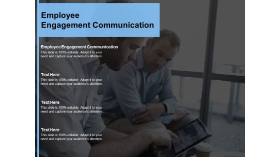 Employee Engagement Communication Ppt Powerpoint Presentation Inspiration Graphics Download Cpb Employee Engagement Communication Ppt Powerpoint Presentation Inspiration Graphics Download Cpb