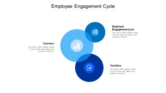 Employee Engagement Cycle Ppt PowerPoint Presentation Inspiration Graphics Tutorials Cpb