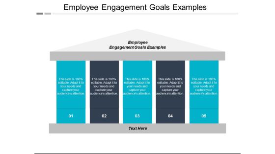 Employee Engagement Goals Examples Ppt PowerPoint Presentation Infographics Influencers Cpb