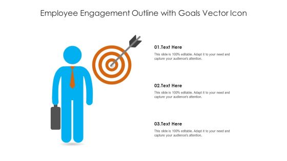 Employee Engagement Outline With Goals Vector Icon Ppt PowerPoint Presentation Layouts Smartart PDF Employee Engagement Outline With Goals Vector Icon Ppt PowerPoint Presentation Layouts Smartart PDF