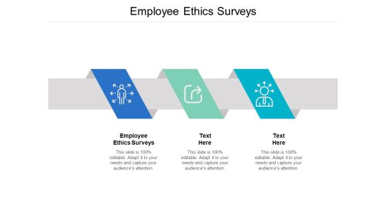 Employee Ethics Surveys Ppt PowerPoint Presentation Ideas Mockup Cpb