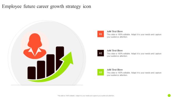 Employee Future Career Growth Strategy Icon Graphics PDF Employee Future Career Growth Strategy Icon Graphics PDF