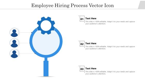Employee Hiring Process Vector Icon Ppt PowerPoint Presentation Infographic Template Grid PDF Employee Hiring Process Vector Icon Ppt PowerPoint Presentation Infographic Template Grid PDF