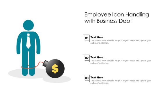 Employee Icon Handling With Business Debt Ppt PowerPoint Presentation File Slides PDF Employee Icon Handling With Business Debt Ppt PowerPoint Presentation File Slides PDF