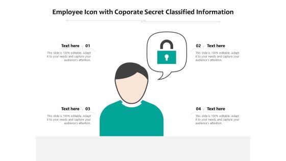 Employee Icon With Coporate Secret Classified Information Ppt PowerPoint Presentation Inspiration Slide PDF Employee Icon With Coporate Secret Classified Information Ppt PowerPoint Presentation Inspiration Slide PDF