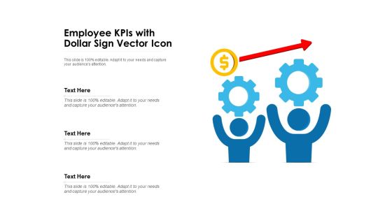 Employee Kpis With Dollar Sign Vector Icon Ppt PowerPoint Presentation Model Clipart PDF Employee Kpis With Dollar Sign Vector Icon Ppt PowerPoint Presentation Model Clipart PDF