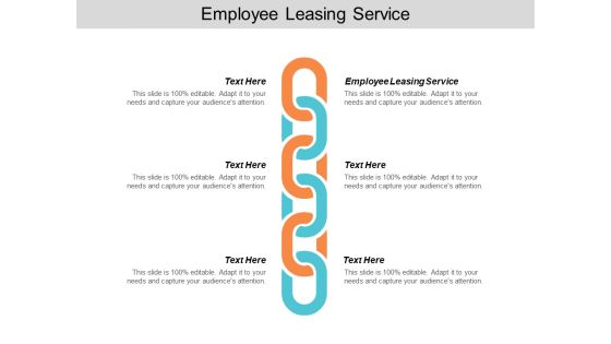 Employee Leasing Service Ppt PowerPoint Presentation Ideas Backgrounds Cpb Employee Leasing Service Ppt PowerPoint Presentation Ideas Backgrounds Cpb
