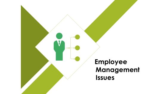 Employee Management Issues Ppt PowerPoint Presentation Summary Graphics Employee Management Issues Ppt PowerPoint Presentation Summary Graphics
