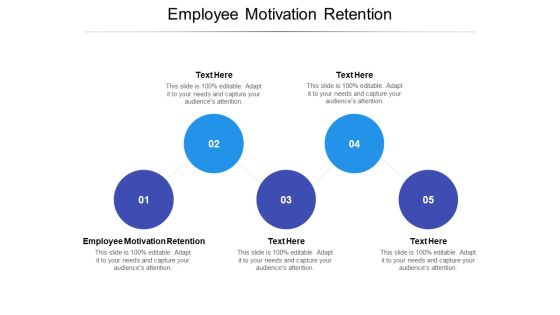 Employee Motivation Retention Ppt PowerPoint Presentation Infographics Design Ideas Cpb Pdf Employee Motivation Retention Ppt PowerPoint Presentation Infographics Design Ideas Cpb Pdf