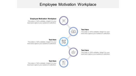 Employee Motivation Workplace Ppt Powerpoint Presentation Ideas Maker Cpb Employee Motivation Workplace Ppt Powerpoint Presentation Ideas Maker Cpb