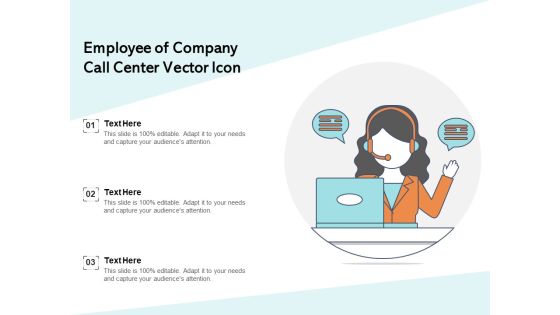 Employee Of Company Call Center Vector Icon Ppt PowerPoint Presentation File Layout Ideas PDF