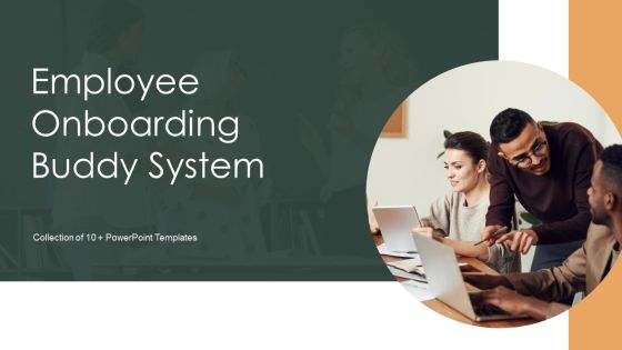 Employee Onboarding Buddy System Ppt PowerPoint Presentation Complete Deck With Slides