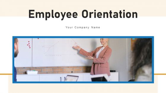 Employee Orientation Training Social Ppt PowerPoint Presentation Complete Deck With Slides Employee Orientation Training Social Ppt PowerPoint Presentation Complete Deck With Slides
