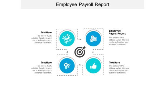 Employee Payroll Report Ppt PowerPoint Presentation Infographics Guidelines Cpb