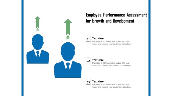 Employee Performance Assessment For Growth And Development Ppt PowerPoint Presentation File Slides PDF Employee Performance Assessment For Growth And Development Ppt PowerPoint Presentation File Slides PDF