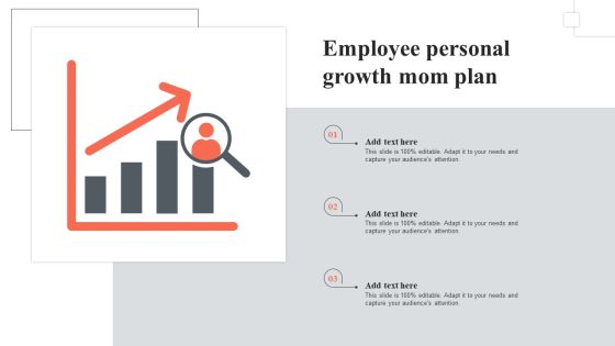 Employee Personal Growth Mom Plan Slides PDF Employee Personal Growth Mom Plan Slides PDF