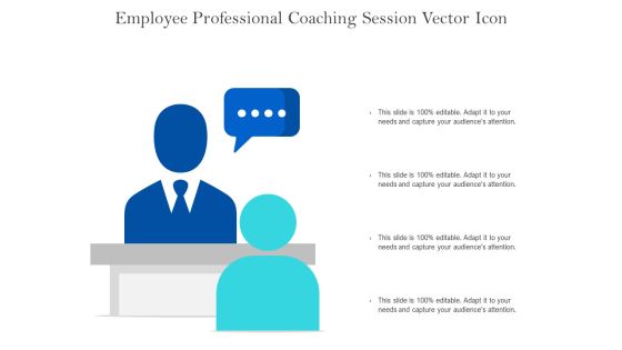 Employee Professional Coaching Session Vector Icon Ppt PowerPoint Presentation Infographic Template Introduction PDF Employee Professional Coaching Session Vector Icon Ppt PowerPoint Presentation Infographic Template Introduction PDF