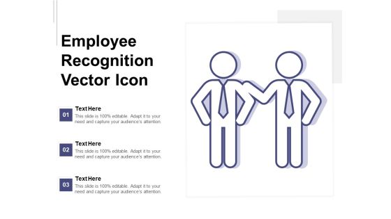 Employee Recognition Vector Icon Ppt PowerPoint Presentation Icon Example File PDF Employee Recognition Vector Icon Ppt PowerPoint Presentation Icon Example File PDF