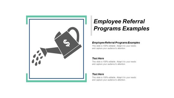 Employee Referral Programs Examples Ppt Powerpoint Presentation Infographic Template Elements Cpb Employee Referral Programs Examples Ppt Powerpoint Presentation Infographic Template Elements Cpb
