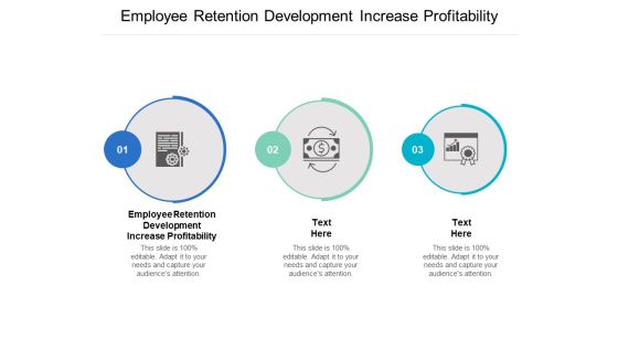 Employee Retention Development Increase Profitability Ppt PowerPoint Presentation Gallery Mockup Cpb Employee Retention Development Increase Profitability Ppt PowerPoint Presentation Gallery Mockup Cpb