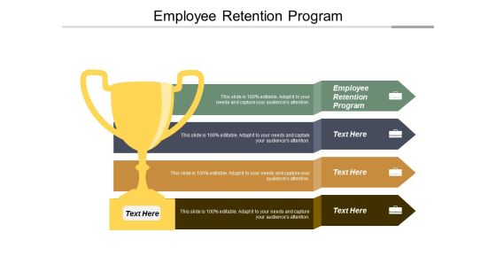 Employee Retention Program Ppt PowerPoint Presentation Infographic Template Layouts Employee Retention Program Ppt PowerPoint Presentation Infographic Template Layouts