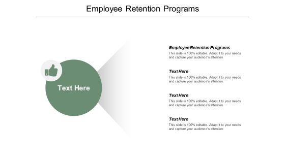 Employee Retention Programs Ppt PowerPoint Presentation Visual Aids Gallery Cpb Employee Retention Programs Ppt PowerPoint Presentation Visual Aids Gallery Cpb