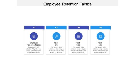 Employee Retention Tactics Ppt PowerPoint Presentation Ideas File Formats Cpb Employee Retention Tactics Ppt PowerPoint Presentation Ideas File Formats Cpb