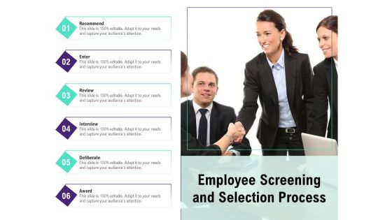 Employee Screening And Selection Process Ppt PowerPoint Presentation Infographic Template Format PDF Employee Screening And Selection Process Ppt PowerPoint Presentation Infographic Template Format PDF