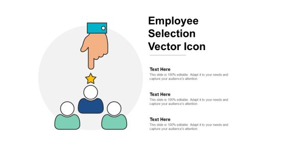 Employee Selection Vector Icon Ppt Powerpoint Presentation Infographic Template Inspiration