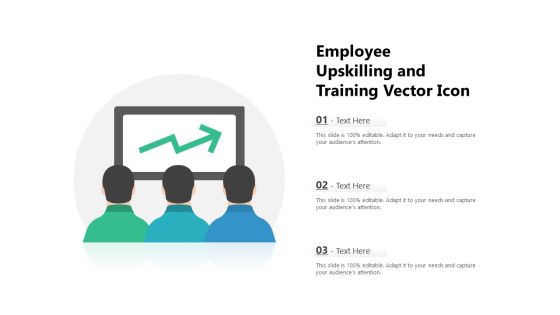 Employee Upskilling And Training Vector Icon Ppt PowerPoint Presentation File Background PDF Employee Upskilling And Training Vector Icon Ppt PowerPoint Presentation File Background PDF