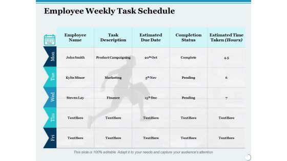 Employee Weekly Task Schedule Ppt PowerPoint Presentation Ideas Example Introduction