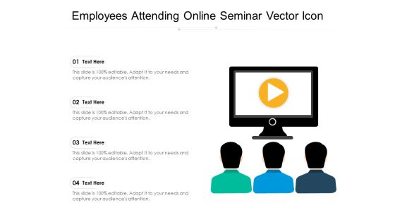 Employees Attending Online Seminar Vector Icon Ppt PowerPoint Presentation Layouts Graphics PDF Employees Attending Online Seminar Vector Icon Ppt PowerPoint Presentation Layouts Graphics PDF