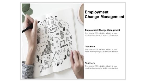 Employment Change Management Ppt PowerPoint Presentation Styles Icons Cpb Employment Change Management Ppt PowerPoint Presentation Styles Icons Cpb