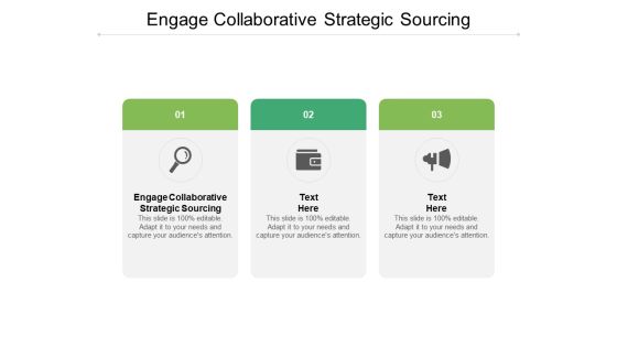 Engage Collaborative Strategic Sourcing Ppt PowerPoint Presentation Layouts Inspiration Cpb Engage Collaborative Strategic Sourcing Ppt PowerPoint Presentation Layouts Inspiration Cpb