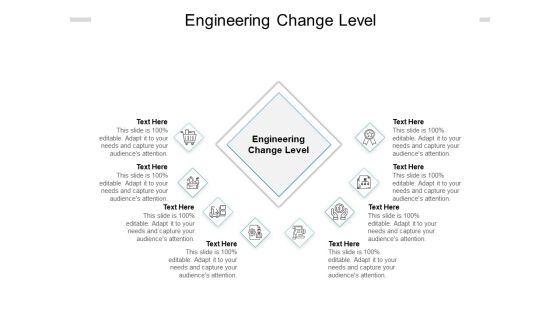Engineering Change Level Ppt PowerPoint Presentation Inspiration Graphics Cpb Pdf