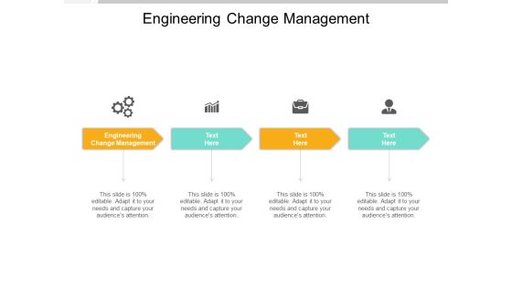 Engineering Change Management Ppt PowerPoint Presentation Slides Brochure Cpb Pdf