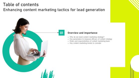 Enhancing Content Marketing Tactics For Lead Generation Table Of Contents Ppt Portfolio Background Image PDF Enhancing Content Marketing Tactics For Lead Generation Table Of Contents Ppt Portfolio Background Image PDF
