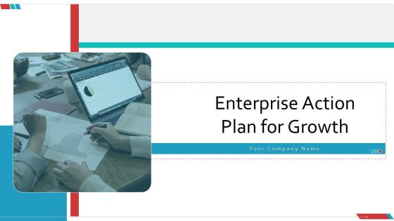 Enterprise Action Plan For Growth Ppt PowerPoint Presentation Complete Deck With Slides Enterprise Action Plan For Growth Ppt PowerPoint Presentation Complete Deck With Slides