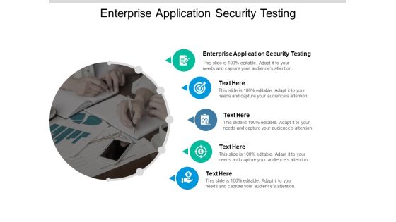 Enterprise Application Security Testing Ppt PowerPoint Presentation Portfolio Format Cpb Enterprise Application Security Testing Ppt PowerPoint Presentation Portfolio Format Cpb