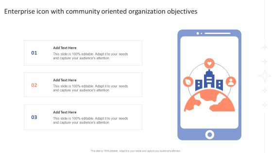 Enterprise Icon With Community Oriented Organization Objectives Topics PDF