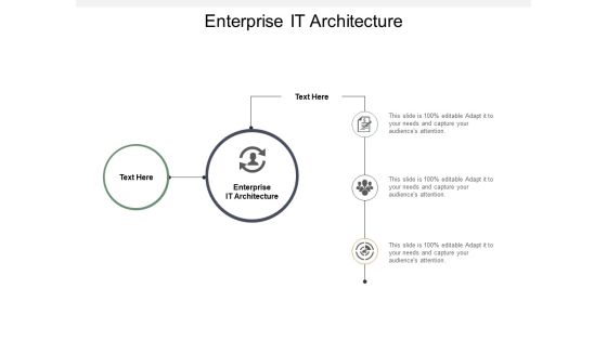 Enterprise It Architecture Ppt PowerPoint Presentation Infographics Slide Cpb Enterprise It Architecture Ppt PowerPoint Presentation Infographics Slide Cpb