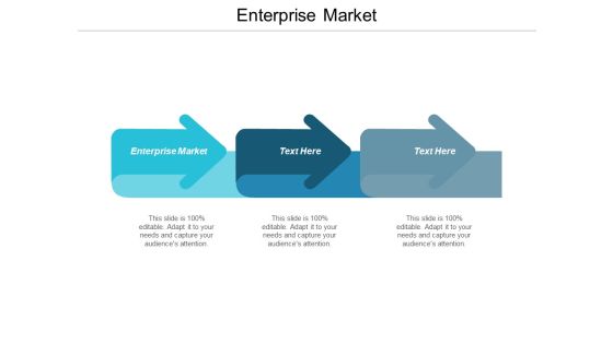 Enterprise Market Ppt PowerPoint Presentation Infographics Summary Cpb Enterprise Market Ppt PowerPoint Presentation Infographics Summary Cpb