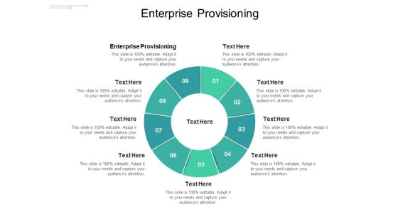 Enterprise Provisioning Ppt PowerPoint Presentation Show Grid Cpb Pdf