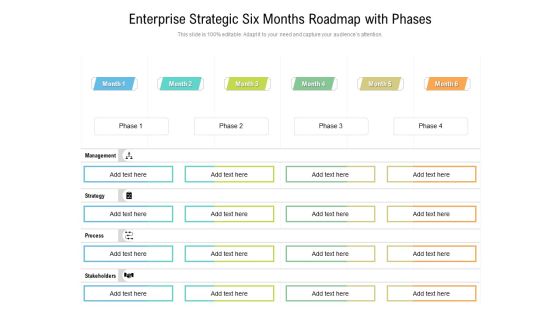 Enterprise Strategic Six Months Roadmap With Phases Structure Enterprise Strategic Six Months Roadmap With Phases Structure