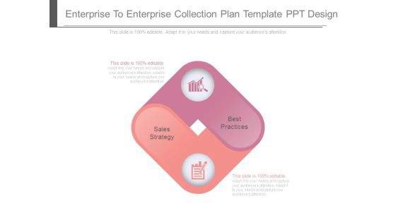 Enterprise To Enterprise Collection Plan Template Ppt Design Enterprise To Enterprise Collection Plan Template Ppt Design