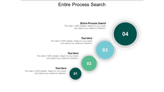 Entire Process Search Ppt PowerPoint Presentation Pictures Design Inspiration Cpb Entire Process Search Ppt PowerPoint Presentation Pictures Design Inspiration Cpb