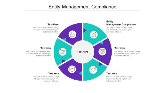 Entity Management Compliance Ppt PowerPoint Presentation Gallery Show Cpb Entity Management Compliance Ppt PowerPoint Presentation Gallery Show Cpb
