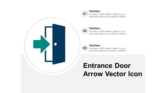 Entrance Door Arrow Vector Icon Ppt PowerPoint Presentation Gallery Designs Download PDF