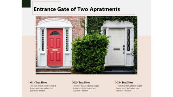 Entrance Gate Of Two Apartments Ppt PowerPoint Presentation Pictures File Formats PDF